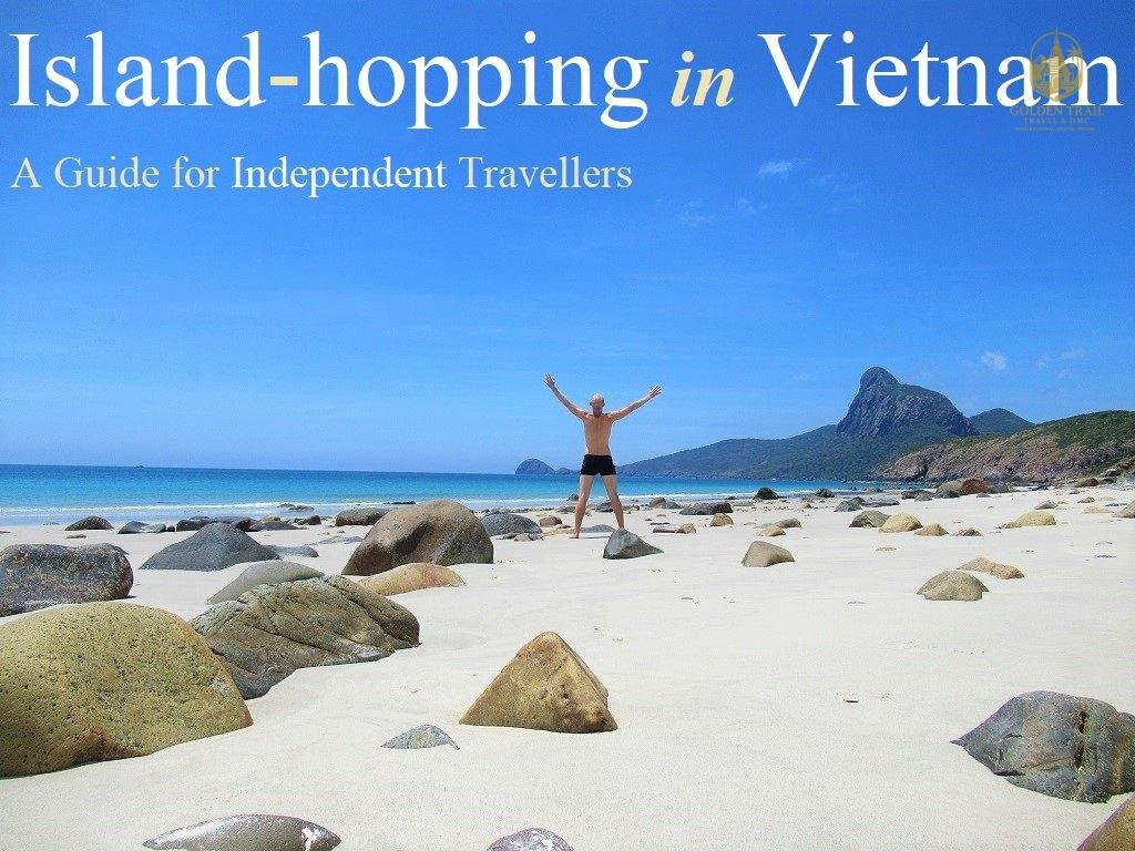 Island Hopping in Vietnam: The Ultimate Guide to Exploring Vietnam's Hidden Gems